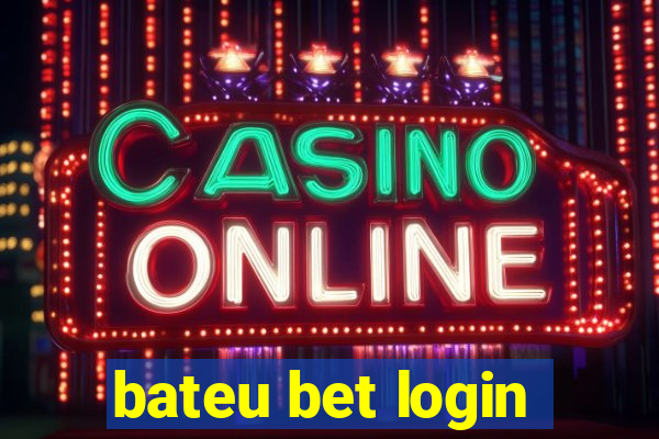 bateu bet login